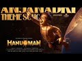 Anjanadri Theme Song | HanuMan (Tamil) | Prasanth Varma | Sai Charan, GowraHari,Siva Shakthi Datta