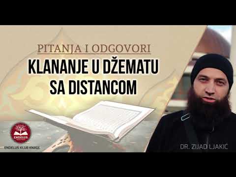 Klanjanje u džematu sa distancom - dr.Zijad Ljakić