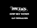 Zoltan Stop Met Wenen (Ian Thomas diss) 