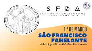 [01/03 | São Francisco Fahelante | Franciscanos Conventuais]