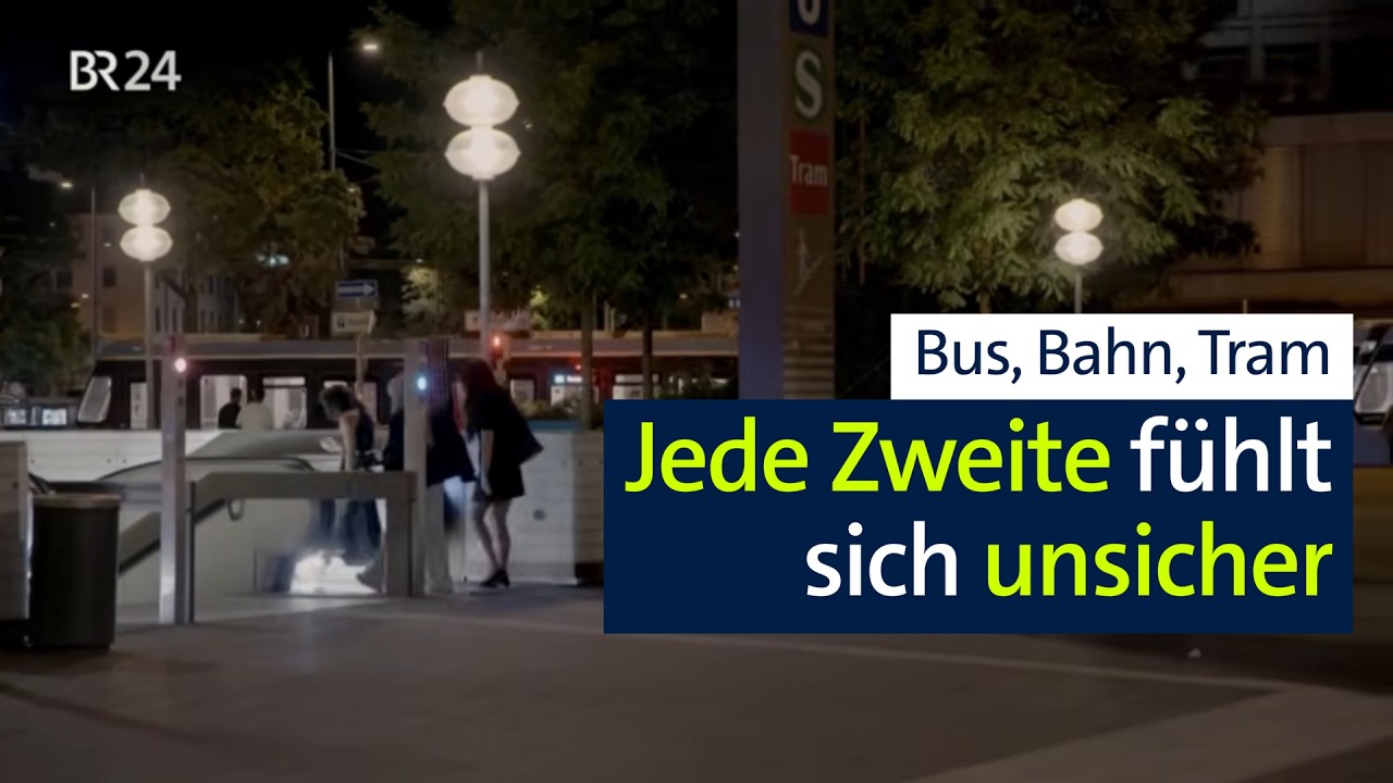 Bus, Bahn, Tram: Sicherheitsgefühl im Keller – was lässt sich tun? | Abendschau | BR24
