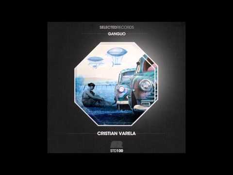 Cristian Varela - Ganglio (Original Mix) [Selected Records]