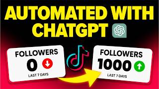ChatGPT’s NEW Update Just Made it EASY To Automate Growing on TikTok (real results)