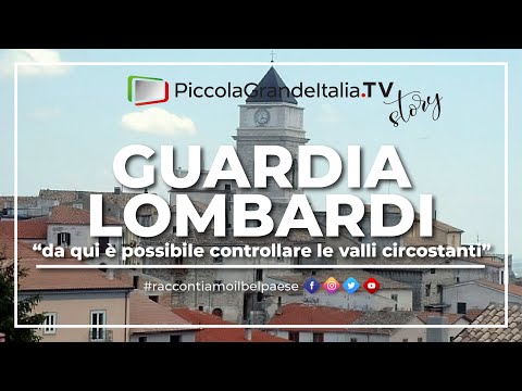 Guardia Lombardi -Piccola Grande Italia