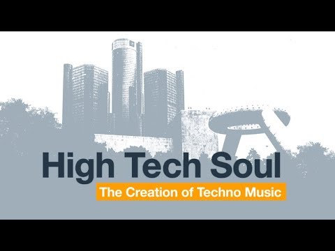 High Tech Soul: The creation of Techno Music [Documentary] • 2006, Plexifilm