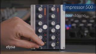 Video thumbnail for elysia mpressor 500 (sounddemo | no talk) by elysia