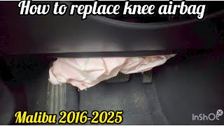 How to replace driver’s knee airbag. Malibu 2016-2025. Step-by-step