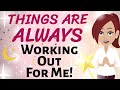 Abraham Hicks 🌠 YOU MUST SAY AND MEAN IT ~ THINGS ARE ALWAYS WORKING OUT FOR ME! ✨ Law of Attraction