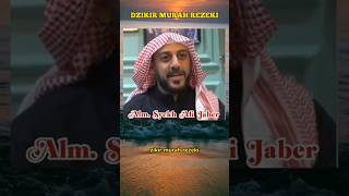 Download lagu DZIKIR MURAH REZEKI- Alm. Syekh Ali Jaber #shorts mp3 Download lagu DZIKIR MURAH REZEKI- Alm. Syekh Ali Jaber #shorts mp3