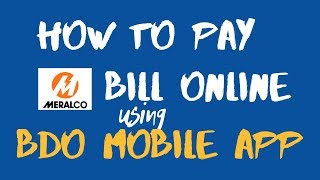 How to pay Meralco Bill in BDO online banking