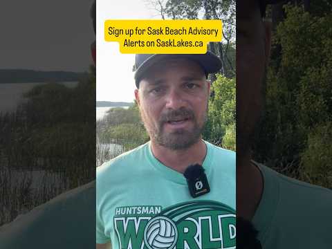 Sign up for beach advisory alerts on SaskLakes.ca