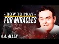 How To Pray For Miracles A A ALLEN Tent Meeting
