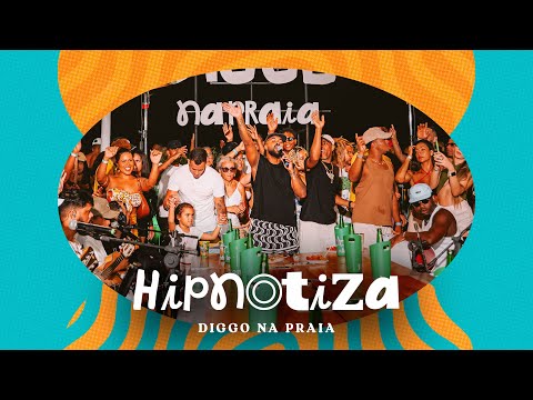 Diggo na Praia - Hipnotiza (Vídeo Oficial)