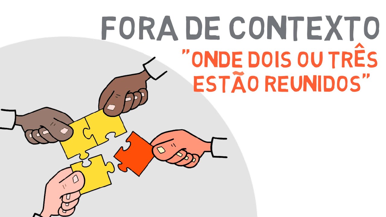 O Verdadeiro Significado de Onde Dois ou Três Estão Reunidos | #334 #estudobiblico #reflexaobiblica
