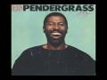 Teddy Pendergrass: If You Know Like I Know