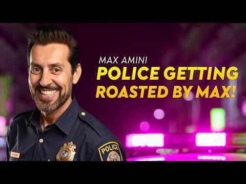 Police Getting Roasted by Max | Max Amini | Stand Up Comedy