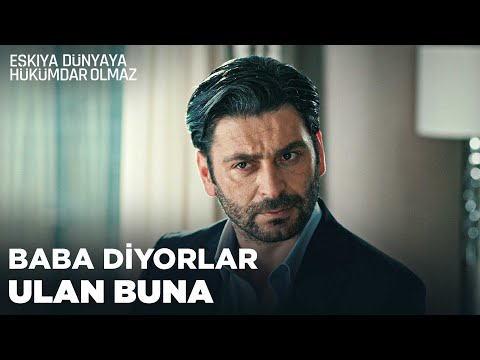 Alpaslan'ın yaşı önemli değil, baba diyorlar bu herife - Eşkıya Dünyaya Hükümdar Olmaz 176. Bölüm