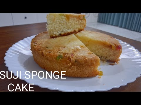 Suji Sponge Cake | Step By Step Suji Cake | Home Made Eggless Cake 