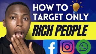 How To Target Rich Audience On Facebook And Instagram Ad | Facebook Ads Audience Targeting