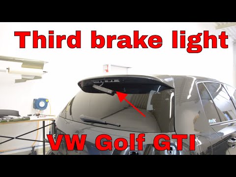 Here's how I broke the VW Golf Gti  third brake light