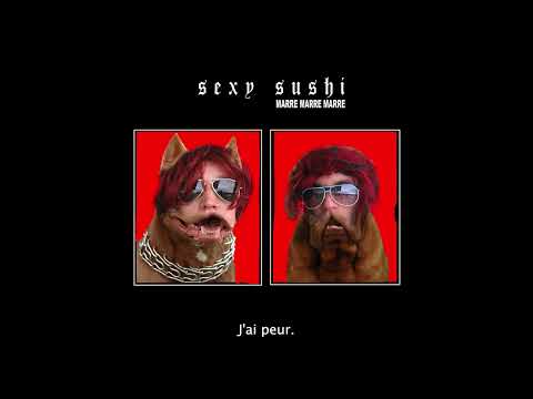 SEXY SUSHI - I'M AFRAID