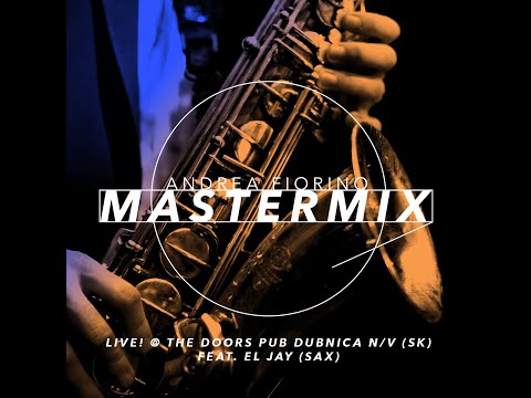 Andrea Fiorino Mastermix #541 (Live! @ The Doors Pub Dubnica nad Vahom - Andrea Fiorino & eL Jay)