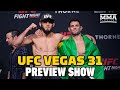 UFC Vegas 31: Makhachev vs. Moisés Preview Show LIVE Stream | MMA Fighting
