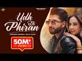 Udh Di Phiran Official Video Sunanda Sharma Bilal Saeed New Punjabi Song 2023