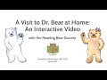 A Visit To Dr Bear At Home An Interactive Video