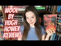 WOOL by HUGH HOWEY (Silo Book 1): Dystopian Masterpiece Book Review & Discussion!