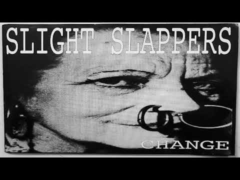 Slight Slappers - Change EP (1996)