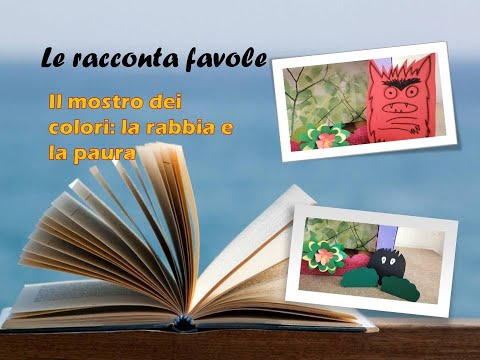 Alla scoperta della rabbia e della paura. Da "I colori delle emozioni" di Anna LLenas
