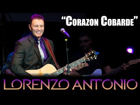 Lorenzo Antonio - "Corazón Cobarde"