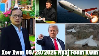Xov Xwm 9/29/25: Zelensky Ua Tsaug Europe/Meskas Yuav Muab Cov Mos Tswv Muaj Zog Tomahawk Rau Ukrn