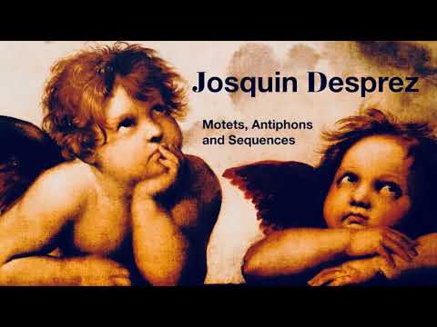Josquin Des Prés - Motets + Presentation (reference recording : Choir of New College, Oxford)