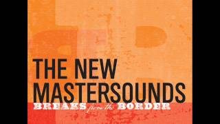 The New Mastersounds - On The Border video