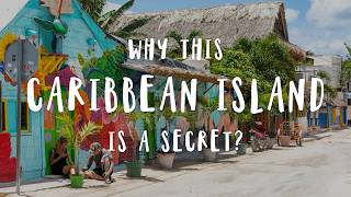The Caribbean Island That Locals Don't Want You To Know About