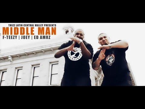 F-Teezy Feat Joey | Middle Man | Video- Ed Amrz | HQ | 2014