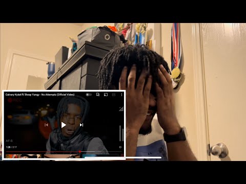 CALVARY KYLAN FT. BWAY YUNGY - NO ATTEMPZ REACTION!