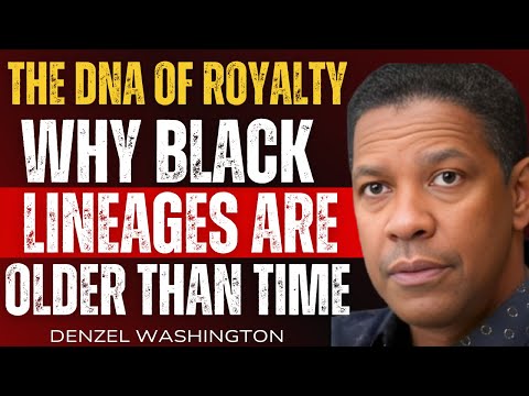 L'ADN de la royauté : pourquoi les lignées noires sont plus anciennes que le temps | Discours de ...