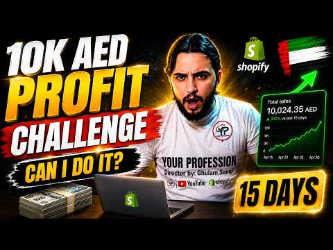 I Tried to Make 10,000 AED in 15 Days With Shopify Dropshipping in UAE