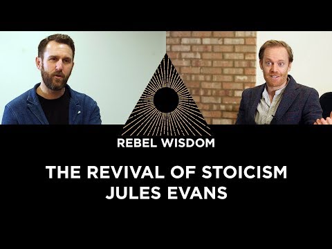 The revival of Stoicism, Jules Evans