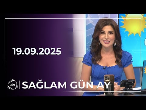 Sağlam Gün Ay / 19.09.2025