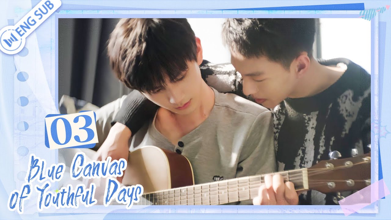 Blue Canvas of Youthful Days EP03 🌈Who had a crush first | 路过我年少时光的蓝色 | ENG SUB