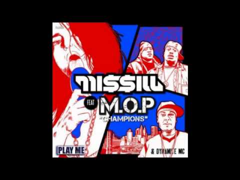 Missill Feat. M.O.P - CHAMPIONS (Tha New Team Remix)
