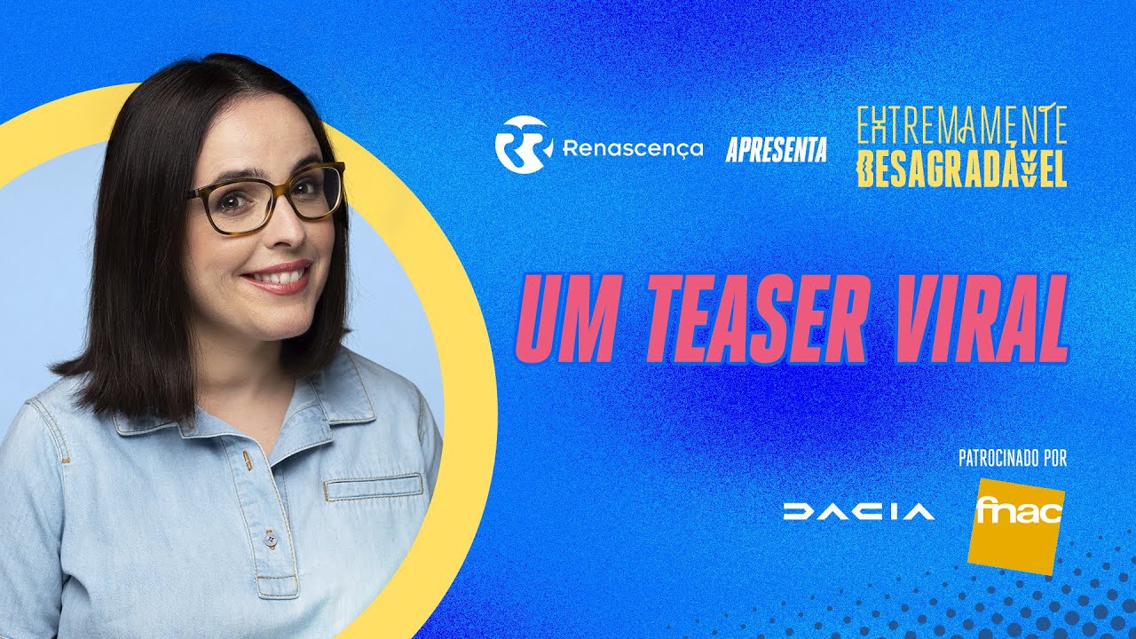 Um teaser viral - Extremamente Desagradável