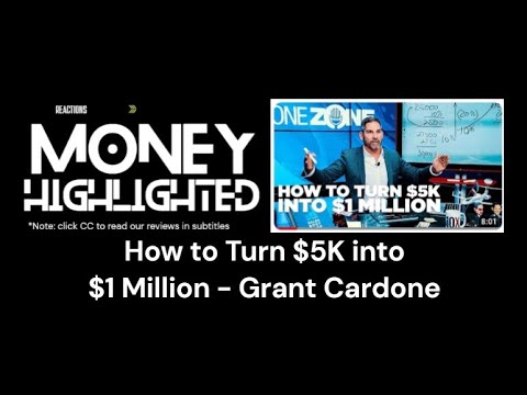 How Grant Cardone Turn $5K Into $1 Million