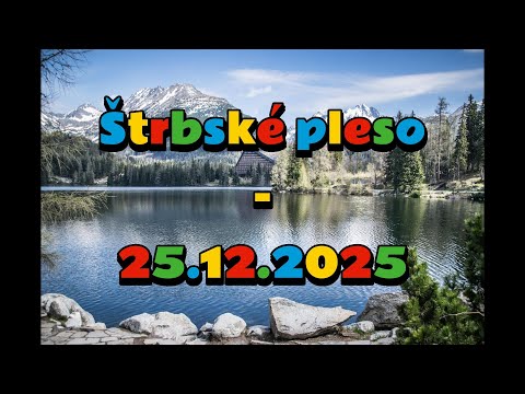 Štrbské pleso - 25.12.2025
