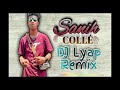 Sanih COLLÉ DJ LYAP REMIX 2024