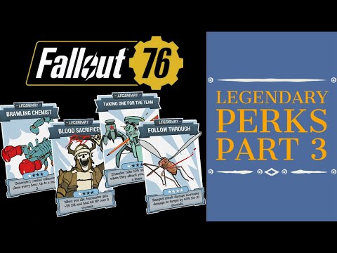 (PTS) Legendary Perks Tested part 3 - Guide - Fallout 76 Wastelanders